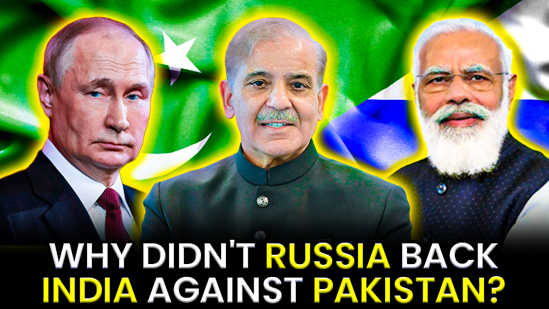 Why didn't Russia openly support India in its conflict with Pakistan?