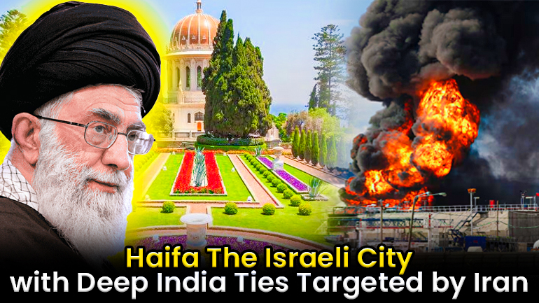 Haifa: The 'Strategic' Israeli City with Historical and Economic Ties to India That Was Targeted in Iranian Attacks